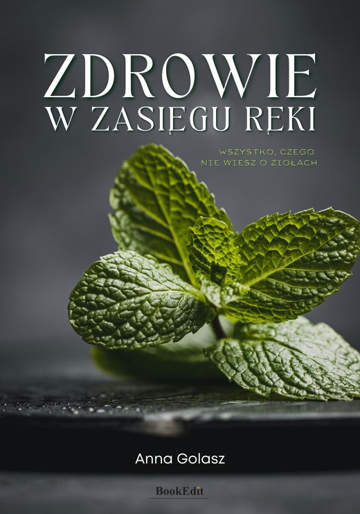 okładka Zdrowie w zasięgu ręki ebook | epub, mobi, pdf | Anna Gołasz