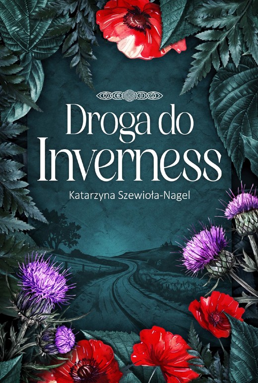 okładka Droga do Inverness ebook | epub, mobi | Katarzyna Szewioła-Nagel