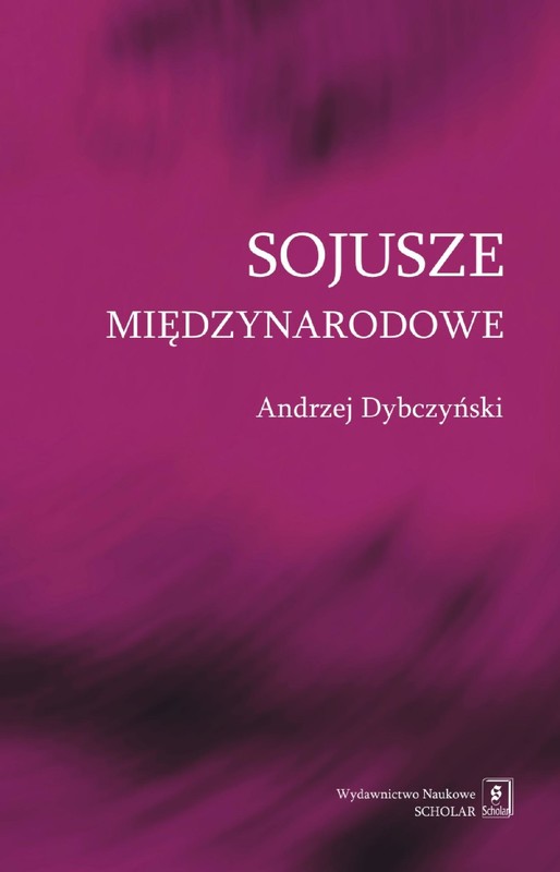 okładka Sojusze międzynarodowe ebook | pdf | Andrzej Dybczyński