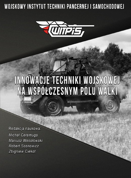 okładka Innowacje techniki wojskowej na współczesnym polu walki ebook | pdf | Michał Ceremuga, Mariusz Wesołowski, Robert Sosnowicz
