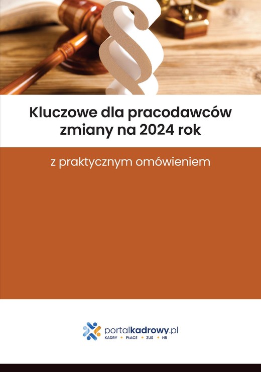 okładka Kluczowe dla pracodawców zmiany na 2024 rok z praktycznym omówieniem ebook | pdf | Praca Zbiorowa