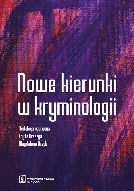 okładka Nowe kierunki w kryminologii ebook | pdf | Edyta Drzazga, Magdalena Grzyb, Filip Duski