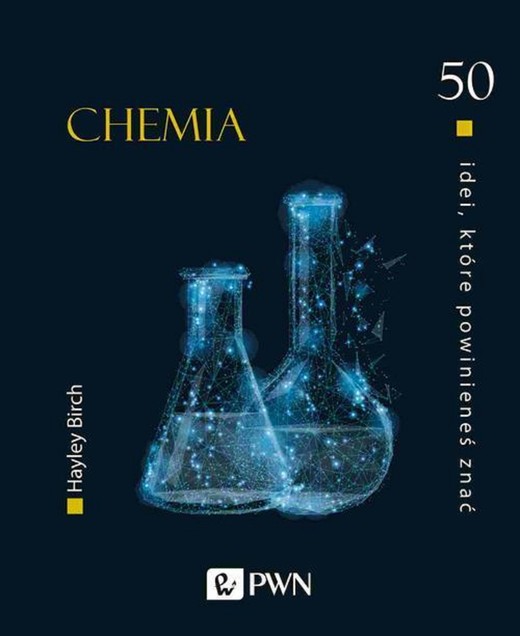okładka 50 idei które powinieneś znać. Chemia ebook | epub, mobi | Hayley Birch
