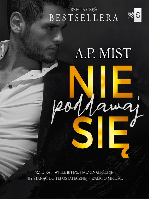 okładka Nie poddawaj się #3 ebook | epub, mobi | A.P. Mist