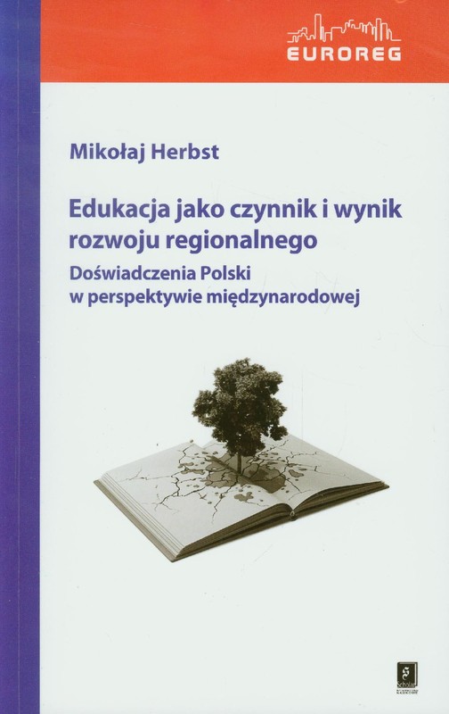 okładka Edukacja jako czynnik i wynik rozwoju regionalnego ebook | pdf | Mikołaj Herbst