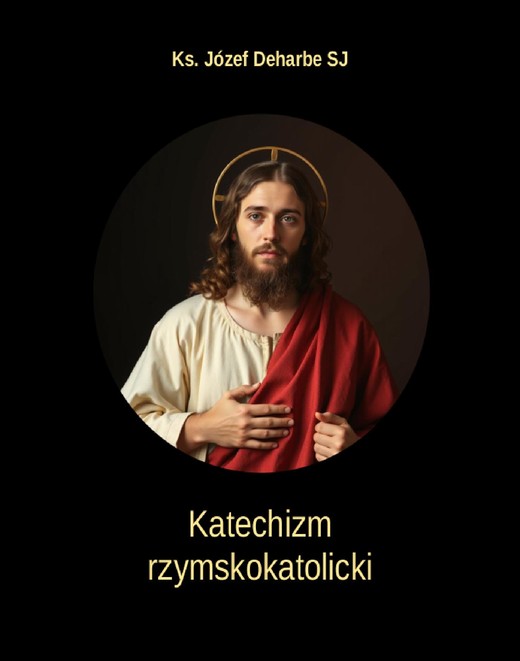 okładka Katechizm rzymskokatolicki ebook | epub, mobi | Józef Deharbe