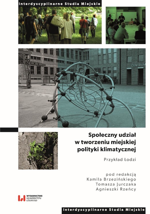 okładka Społeczny udział w tworzeniu miejskiej polityki klimatycznej ebook | pdf | Kamil Brzeziński, Tomasz Jurczak