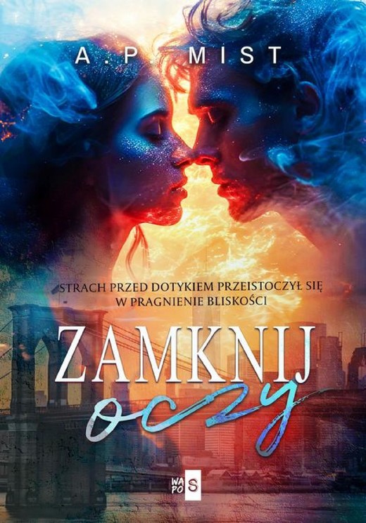 okładka Zamknij oczy ebook | epub, mobi | A.P. Mist
