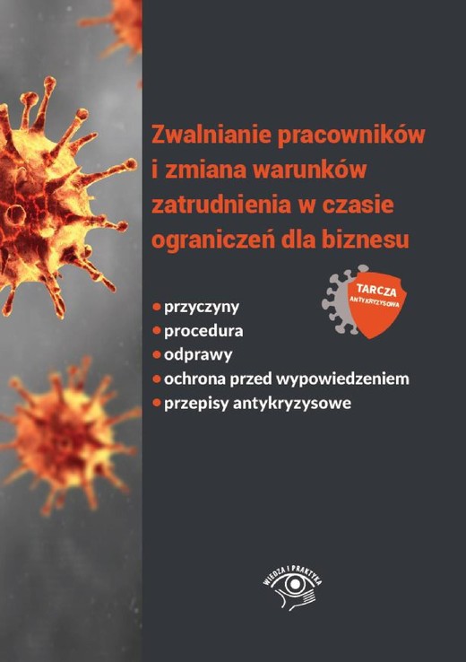 okładka Zwalnianie pracowników i zmiana warunków zatrudnienia w czasie ograniczeń dla biznesu ebook | pdf | Praca Zbiorowa