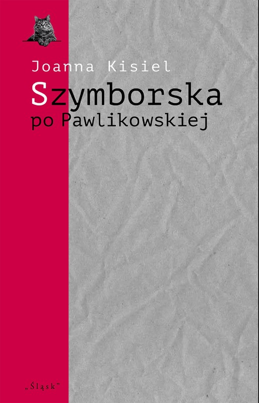 okładka Szymborska po Pawlikowskiej. Dialogi mimowolne ebook | pdf | Joanna Kisiel