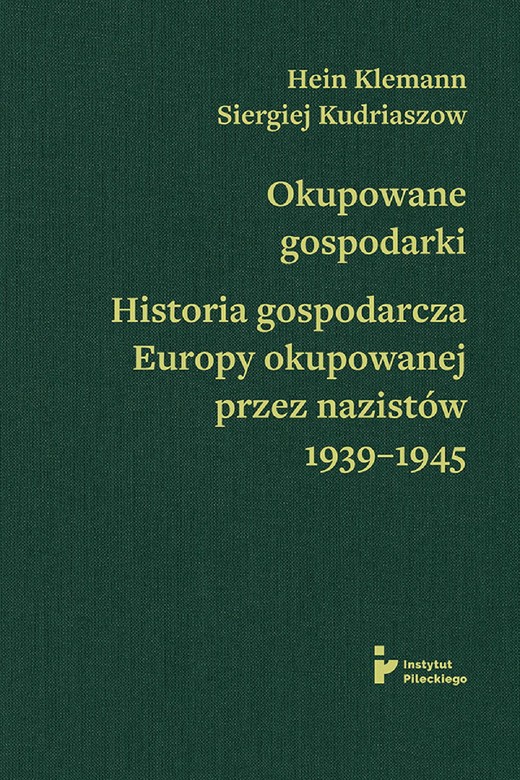okładka Okupowane gospodarki ebook | epub, mobi | Klemann Hein, Kudriaszow Siergiej