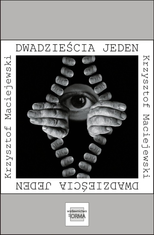 okładka Dwadzieścia jeden ebook | epub, mobi | Krzysztof Maciejewski
