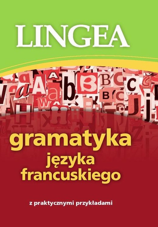 okładka Gramatyka języka francuskiego z praktycznymi przykładami ebook | epub, mobi | Lingea