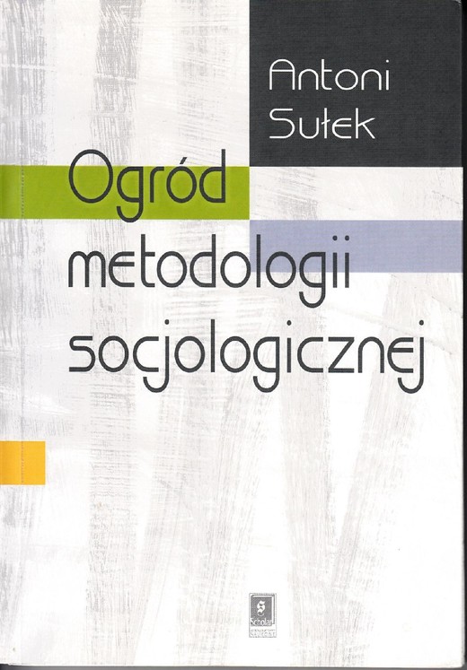 okładka Ogród metodologii socjologicznej ebook | pdf | Antoni Sułek