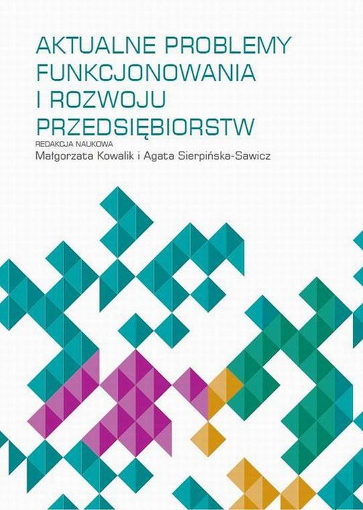 okładka Aktualne problemy funkcjonowania i rozwoju przedsiębiorstw ebook | pdf | Małgorzata Kowalik, Agata Sierpińska-Sawicz