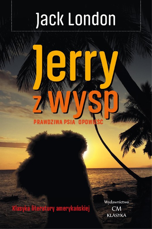 okładka Jerry z wysp. Prawdziwa psia opowieść ebook | epub, mobi | Jack London