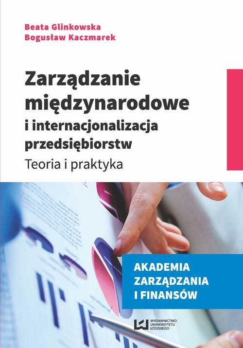okładka Zarządzanie międzynarodowe i internacjonalizacja przedsiębiorstw ebook | pdf | Beata Glinkowska,, Bogusław Kaczmarek