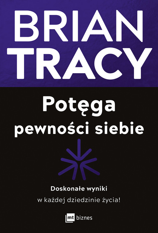 okładka Potęga pewności siebie ebook | epub, mobi | Brian Tracy