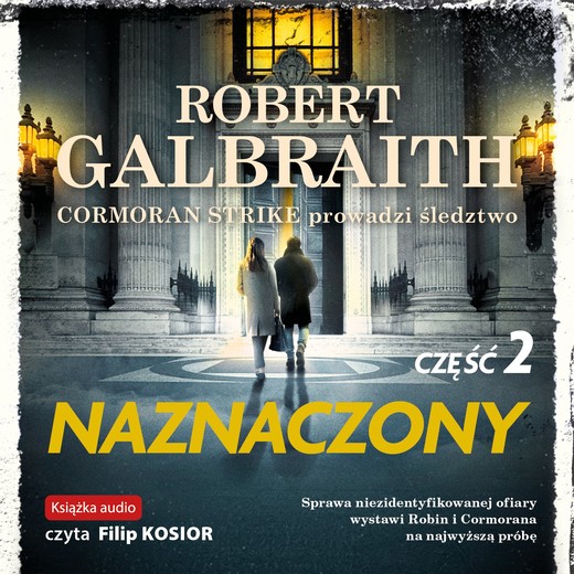 okładka Naznaczony. Część 2 audiobook | MP3 | Robert Galbraith