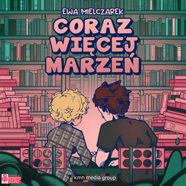 okładka Coraz więcej marzeń audiobook | MP3 | Ewa Mielczarek