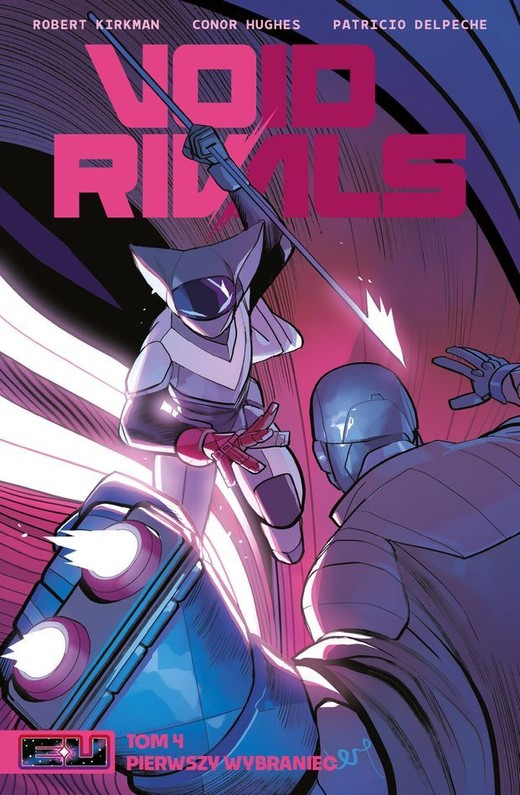 okładka Void rivals. Tom 4 książka | Conor Hughes, Robert Kirkman, Patricio Delpeche