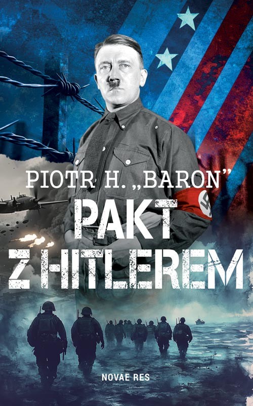 okładka Pakt z Hitlerem książka | Piotr H."Baron"