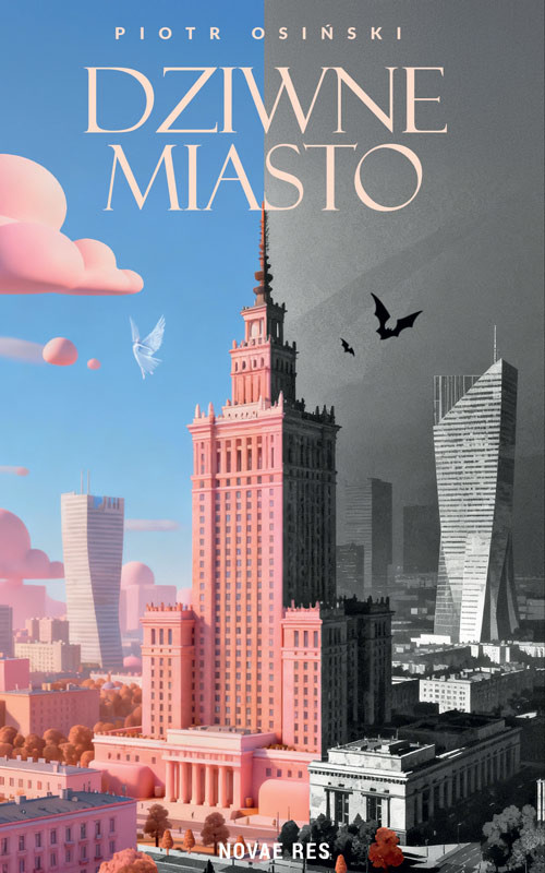 okładka Dziwne miasto książka | Piotr Osiński