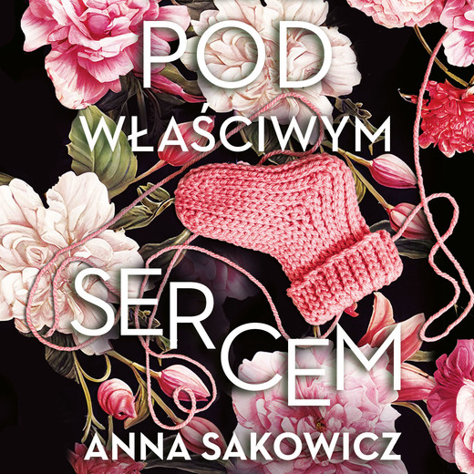 okładka Pod właściwym sercem audiobook | MP3 | Anna Sakowicz