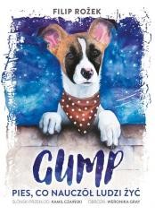 okładka Gump, pies który nauczył ludzi żyć (wersja śląska) książka | Filip Rozek