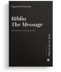 okładka Biblia The Message. Objawienie św Jana książka | Praca Zbiorowa