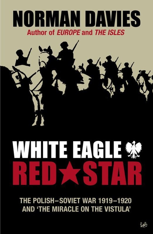 okładka White Eagle, Red Star książka | Norman Davies