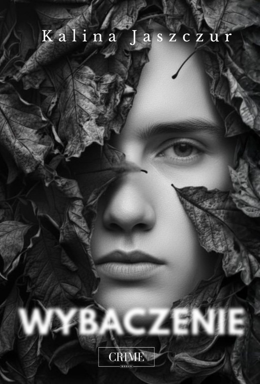 okładka Wybaczenie książka | Kalina Jaszczur