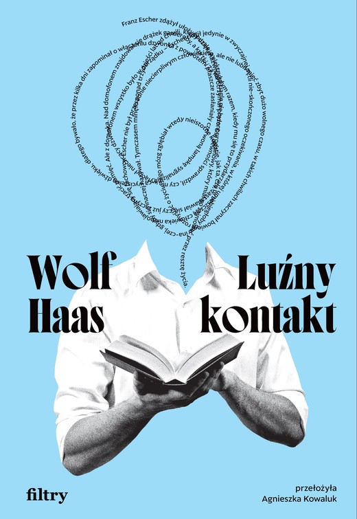 okładka Luźny kontakt książka | Wolf Haas