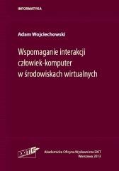 okładka Wspomaganie interakcji człowiek-komputer w... książka | Wojciechowski Adam
