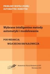 okładka Wybrane inteligentne metody automatyki i... książka | Wojciech Rafajłowicz