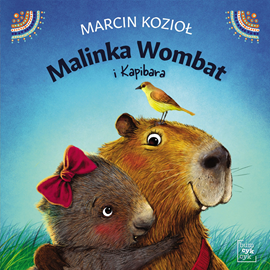okładka Malinka Wombat i Kapibara audiobook | MP3 | Marcin Kozioł
