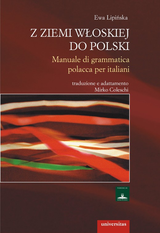 okładka "Z ziemi włoskiej do Polski". Manuale di grammatica polacca per italiani ebook | pdf | Ewa Lipińska