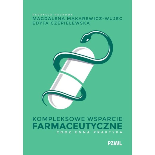 okładka Kompleksowe wsparcie farmaceutyczne ebook | epub, mobi | Magdalena Makarewicz-Wujec, Edyta Czepielewska