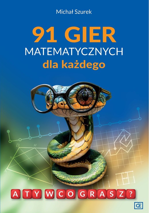 okładka 91 gier matematycznych dla każdego. A Ty w co grasz? książka | Szurek Michał