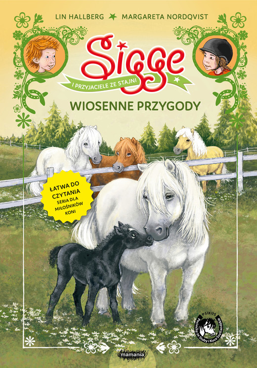 okładka Sigge i przyjaciele ze stajni. Wiosenne przygody książka | Lin Hallberg