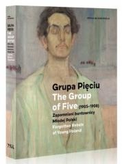 okładka Grupa Pięciu 1905-1908 Zapomniani buntownicy... książka | Praca Zbiorowa