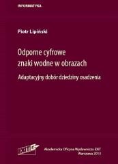 okładka Odporne cyfrowe znaki wodne w obrazach... książka | Piotr Lipiński