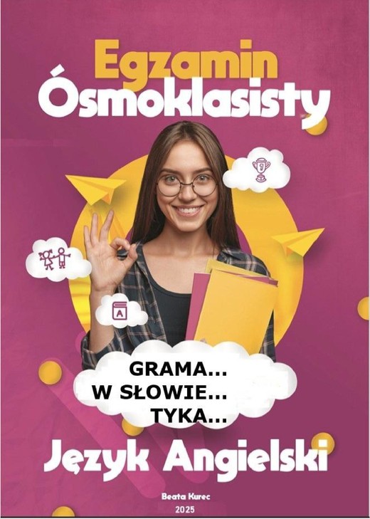 okładka Grama...w słowie...tyka... - egzamin ósmoklasisty, język angielski. ebook | pdf | Beata Kurec
