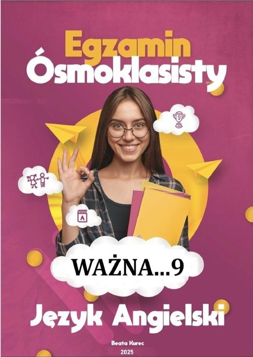 okładka Ważna...9, egzamin ósmoklasisty, język angielski. ebook | pdf | Beata Kurec