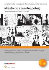 okładka Miasto do czwartej potęgi Wielowymiarowa... książka | Latałło-Anulewicz Marcin