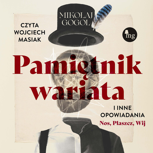 okładka Pamiętnik wariata i inne opowiadania (Nis, Płaszcz, Wij) audiobook | MP3 | Mikołaj Gogol