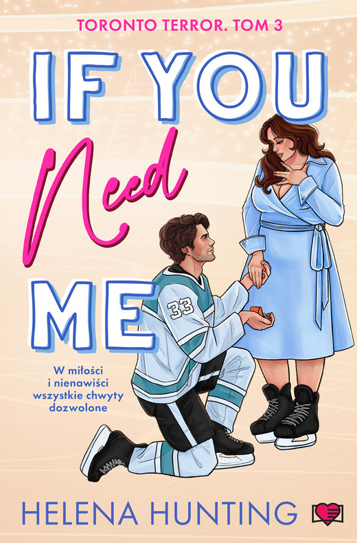 okładka If You Need Me. Torronto Terror ebook | epub, mobi | Helena Hunting