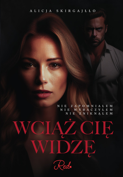 okładka Wciąż cię widzę ebook | epub, mobi, pdf | Alicja Skirgajłło