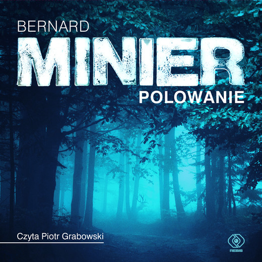 okładka Polowanie audiobook | MP3 | Bernard Minier