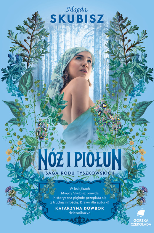 okładka Nóż i piołun. Saga rodu Tyszkowskich. Tom 5 ebook | epub, mobi | Magda Skubisz